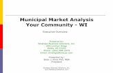 Municipal Market Analysis Your Community - WI · Fact-based market analysis is often the ... SuperCenter - Has WalMart/Target entered your market with a ... 37 Chipotle Restaurant