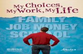This publication is available to download or order at … · This publication is available to download or order at alis.alberta.ca ... My Choices, My Work, My Life ... Once you’ve