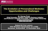 The Evolution of Personalized Medicine: Opportunities … · -case-control studies with sufficient statistical ... multiplex assays novel test formats ... “We now have the ability