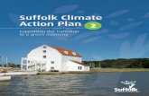 12699 Suffolk Climate Action Plan 2 FINAL · Suffolk Climate Action Plan 2 Supporting the transition to a green economy 4 2 2.1 Since the early 1900’s, this warming trend has been