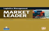 MARKET LEADER Logistics Management MARKET LEADER · Business English Adrian Pilbeam and Nina O’Driscoll MARKET LEADER Logistics Management Pilbeam O’Driscoll Logistics Management