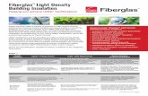 Fiberglas Light Density Building Insulation - Owens …€¦ · Fiberglas™ Light Density Building Insulation Helping you achieve LEED® Certifications Owens Corning® offers a number