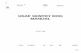 USAF SENTRY DOG MANUAL - VSPAvspa.com/k9/downloads/sentry-dog-manual.pdf · usaf sentry dog manual 15 may 1956 d epa rt men t of the air force ~374 ~374 afm 125-6 air force manual