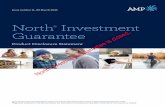 North Investment Guarantee closed. is · North ® Investment Guarantee ... defined and described the features of the derivative as a Guarantee. NMMT is the operator of the North IDPS