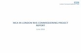 MCA IN LONDON NHS COMMISSIONING PROJECT REPORT · London Purchased Healthcare Team MCA IN LONDON NHS COMMISSIONING PROJECT REPORT June 2016