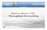 Back to Basics TOC: Throughput Accounting - c.ymcdn.com · •In Throughput Accounting, inventories are carried ...
