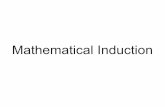 Mathematical Induction - Stanford University · The principle of mathematical induction states that if for some property P(n), we have that P(0) is true and For any natural number
