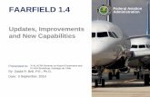 Updates, Improvements and New Capabilities 3 - 1... · Support for user-defined gear configurations. ... *FAARFIELD 1.4 has not been fully tested on Windows 8. **FAARFIELD 1.4 supports