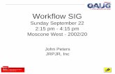 COLLABORATE 13 - OAUG Forumjrpjr.com/paper_archive/Workflow_SIG_OpenwWorld_2013.pdf · The following slides are from Karen Brownfield, Infosemantics, Inc. Grant Worklist Access From