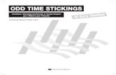 Odd Time STickingS - volonte-co.com · 6 Odd Time Stickings This book is an extension of the Sticking Patterns book I wrote some years ago. In this volume we’re going to be exploring