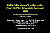LRFD Calibration of Axially- Loaded Concrete Piles Driven ... Sean.pdf · LRFD Calibration of Axially- Loaded Concrete Piles Driven into Louisiana ... Stress Design Methodologies