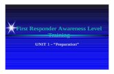 First Responder Awareness Level Training - …pettiscofire.com/hazmatawarenessslideshow.pdf · Unit Objectives • Identify OSHA and EPA training requirements • Identify the role