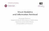 Visual Analytics and Information Retrievalfire/2012/slides/keynote_visual...Fire 2012, Kolkata 19 December 2012 VA & IR -Giuseppe Santucci 2 Outline •Information Visualization –Definitions