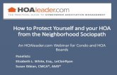 How to Protect Yourself and your HOA from the …€¦ · In Sheep's Clothing: Understanding and Dealing with Manipulative People –by George K. Simon, Jr. ...