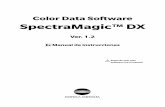 Color Data Software SpectraMagic™ DX Capítulo 1: Generalidades 1.2 Flujo de operación Iniciar el software SpectraMagic DX (pág. 28) Conectar el instrumento a la PC. (pág. 29)