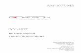 AM-1077-MSj - RadioNerdsradionerds.com/images/3/3e/AM-1077-MS.pdf · AM-1077-MS AM-1077 RF Power Amplifier ... Datron World Communications Inc. Manual Part No. AM-1077-MS Release
