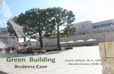 Making the Green Building Business Case - …€¦ · Making the Green Building Business Case Lance A. Williams, Ph. D., LEED® AP Executive Director, USGBC -LA. Historic Considerations