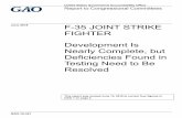GAO-18-321, F-35 JOINT STRIKE FIGHTER: … · program management and contractor officials; ... The F-35 Program Plans to Complete Development and ... F-35 Reliability and Maintainability