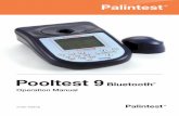 Pooltest 9 Bluetooth - Palintest · Pooltest 9Bluetooth® Operation Manual ... The Pooltest 9 Bluetooth provides simple, accurateandreliableanalysisofkeypool,spa andotheraquaticsamples.Selectingtherequired