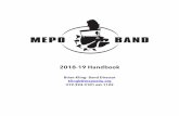 Mepo Band Handbook · 3. High School (HS) Band a. Ensembles HS Band consists of Marching Band in the Fall, Concert Band in the Winter and Spring and Pep Band during Basketball ...