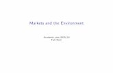Markets and the Environment - UC3Mbaobab.uc3m.es/monet/monnet/IMG/pdf/MercadosYmedio... · And if the market fails to allocate resources ... The allocation of scarce resources through