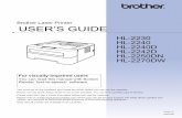 Brother Laser Printer USER’S GUIDE - GfK Etilizecontent.etilize.com/User-Manual/1018267948.pdf · USER’S GUIDE Brother Laser Printer HL-2230 HL-2240 HL-2240D HL-2242D HL-2250DN