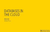 Databases in the Cloud - Carnegie Mellon Universitymhhammou/15440-f14/lectures/Database… · TPC-C Benchmark on H-Store ... Database-as-a-Service •Cloud provider manages physical