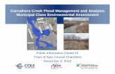 Carruthers Creek Flood Management and Analysis … · Carruthers Creek Flood Management and Analysis Municipal Class Environmental Assessment ... • I run all meetings using Appreciative