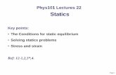 Phys101 Lectures 22 - SFU.camxchen/phys1011002/Lecture22B.pdf · Phys101 Lectures 22 Statics ... from the pivot). At what distance x from the pivot must child B, of mass 25 kg, place