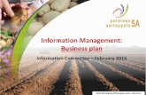 Information Management: Business plan - Potatoes Manageme… · Information Management: Business plan Information Committee ... •Size of processing industry