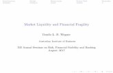 Market Liquidity and Financial Fragility€¦ · Market Liquidity and Financial Fragility Danilo L. B. Wegner Australian Institute of Business XII Annual Seminar on Risk, ... Rochet
