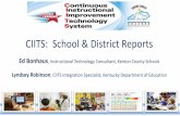 CIITS: School & District Reports - edtech.fcps.net · School & District Data 1.Access depends on your roles and permissions within CIITS 5.District level allow access to all schools