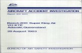 AIRCRAFT ACCIDENT INVESTIGATION · AIRCRAFT ACCIDENT INVESTIGATION Report 831-1053 R. R. Moore and Co. Pty Ltd Beech 200 Super King Air VH-KTE Adavale, Queensland 28 August 1983 The