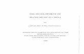 THE DEVELOPMENT OF PIANO MUSIC IN CHINA · the development of piano music in china by ~in en pel, b.mus. (performance). submitted in partial fulfilment of the requirements for the