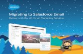 Migrating to Salesforce Email - a.sfdcstatic.com · bring every unit of business together in a ... simple starter guide ... and preview and test automatically. • Salesforce email’s