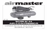 TIGER 8/44 AIR COMPRESSOR - Machine Mart Power Tools … 8-44 A5.pdf · TIGER 8/44 AIR COMPRESSOR OPERATION & MAINTENANCE ... and make sure that other people in the work area are
