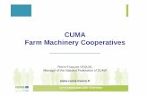 CUMA Farm Machinery Cooperatives - coop-union.org.ua · Total area involved :Total area involved : 200 ha200 ha for instancefor instance Value of the share : …. 10 €/ha MEMBERS