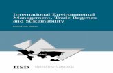 International Environmental Management, Trade … · International Environmental Management, Trade Regimes and Sustainability Konrad von Moltke IISD INTERNATIONAL INSTITUTE FOR SUSTAINABLE