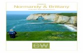 Normandy & Brittany - Country Walkers · Normandy & Brittany ... which eventually also becomes Calvados after ageing in oak barrels. ... and ammunition for the Battle of Normandy,