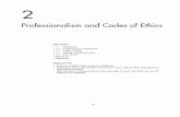 Professionalism and Codes of Ethics - ESAC 2 Professionalism and Codes of Ethics Sections •2.1Introduction •2.2Is Engineering a Profession? •2.3Codes of Ethics •2.4Dealing
