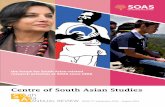 Centre of South Asian Studies - SOAS, University of … · 4 SOAS, UNIVERSITY OF LONDON SOAS, UNIVERSITY OF LONDON 5 ANThrOpOLOGY AND SOCIOLOGY Dr Richard AXELBY BA MA(HULL) PHD(LONDON)