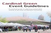 Cardinal Green Event Guidelines - … · Cardinal Green Event Guidelines A practical guide to planning sustainable events of all sizes at Stanford University