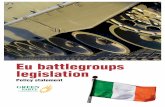Eu battlegroups legislation - People · An EU Battlegroup consists of a battalion-size force package of around 1,500 troops, complete with combat support and logistics units as well