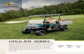 HAULER 1200X - cushman.txtsv.com · Hauler 1200X is a force to be reckoned with. When your work has infinite ... STEERING Self-Compensating Rack nd Pinion ... • Flexible Tool Clamps