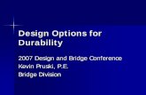 Design Options for Durability - Texas Department of ...ftp.txdot.gov/pub/txdot-info/des/presentations/desbrgconf07/pruski... · Design Options for Durability ... – 20 to 35 ppt