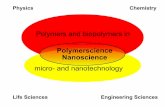 Polymers and biopolymers in - Leibniz Institute of … · Polymers and biopolymers in micro- and nanotechnology ... Diffusion of nanoparticles. ... Micro- and nanostructures through