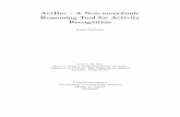 ActRec - A Non-monotonic Reasoning Tool for Activity ... · Reasoning Tool for Activity Recognition Saeed Partonia January 25, ... 2 Chapter 1. Introduction ... given application