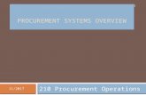 Procurement Systems OVerview€¦ · PPT file · Web view2018-02-16 · Procurement Systems Overview. This presentation provides an overview of the applications and websites that