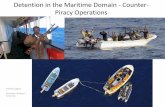 Detention in the Maritime Domain - Counter- Piracy Operationsweb/@law/@ctcp/... · Detention in the Maritime Domain - Counter-Piracy Operations Rob McLaughlin ... endemic – Lost