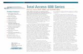 Total Access 600 Series - ADTRAN · voice and data solutions is growing at a ... o Call Control and RTP packets can be ... PAP, CHAP, EAP and Radius